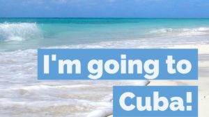 going to Cuba