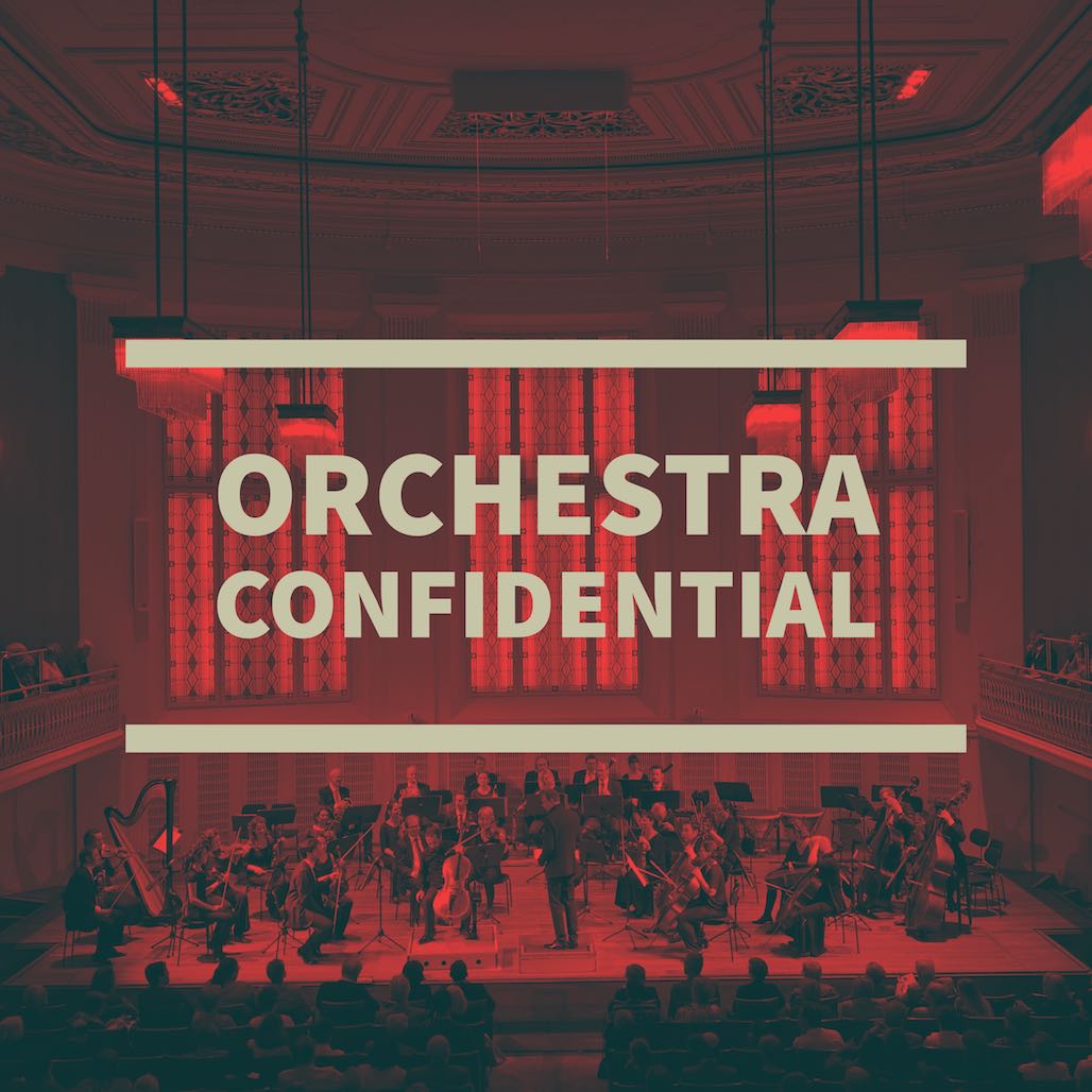 Orchestra Confidential-    New Podcast with John Grillo